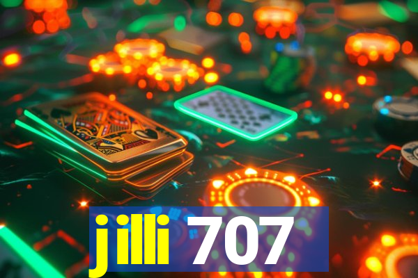 jilli 707